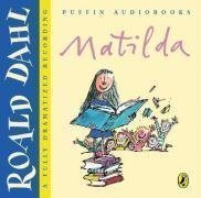Matilda by Dahl, Roald Unabridged Edition