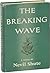 Rare Nevil Shute THE BREAKING WAVE First Edition 1955 1st edi... by Nevil Shute