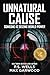 Unnatural Cause by P.S. Wells