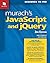 Murach's JavaScript and jQuery (3rd Edition) [2/17/2017] Zak Ruvalcaba
