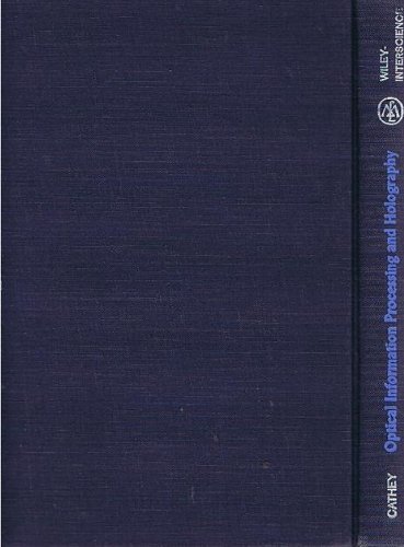 Optical Information Processing and Holography (Hardcover)