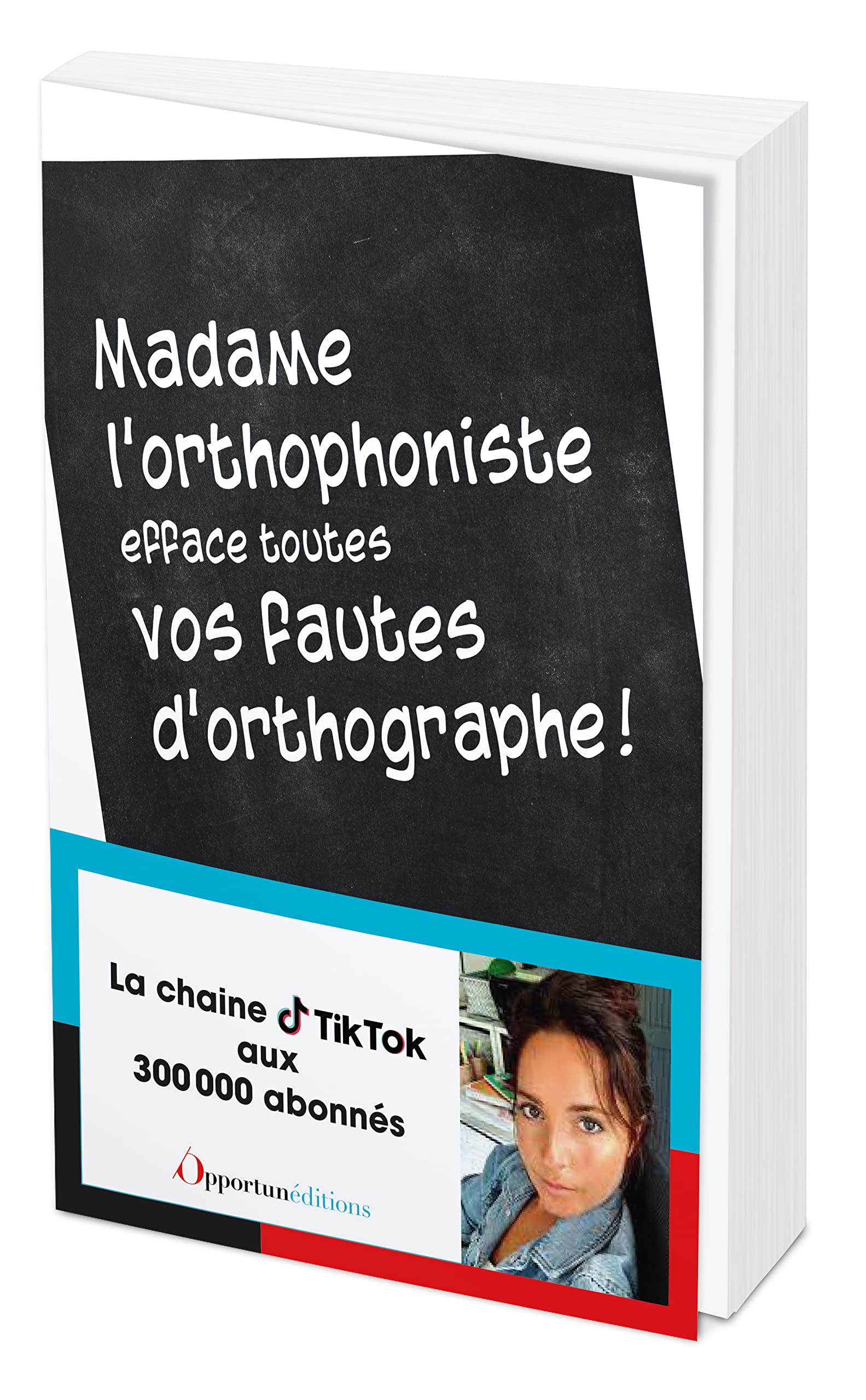 Madame l'orthophoniste efface vos fautes d'orthographe ! (Paperback)