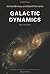By James Binney - Galactic Dynamics: (Second Edition): 2nd (second) Edition