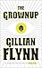 The Grownup by Gillian Flynn