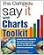 (The Say It With Charts Complete Toolkit) [By: Zelazny, Gene] [Dec, 2006]