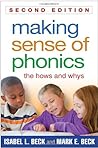Making Sense of Phonics: The Hows and Whys Making Sense of Phonics: The Hows and Whys