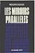 Les miroirs parallèles by Roger Gouze