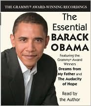 The Essential Barack Obama: Dreams from My Father and The Audacity of Hope