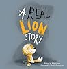 A Real Lion Story