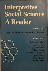 Interpretive Social Science: A Reader (Paperback)