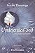 The Undefended Self: Living the Pathwork by Susan Thesenga (2001-11-01)