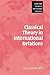 [(Classical Theory in International Relations)] [Edited by Jahn Beate ] published on (November, 2006)