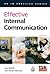 Effective Internal Communication (PR in Practice) by Lyn Smith (2008-08-01)