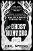 The Ghost Hunters by Spring, Neil (2013) Paperback