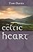 Celtic Heart, The by Tom Davies (1997-08-21)