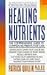 Healing Nutrients by Patrick Quillin (1989-04-23)