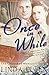 Once in a While (The Cherished Memories Series) (Volume 1) Paperback – November 2, 2014