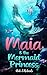Maia & the Mermaid Princess