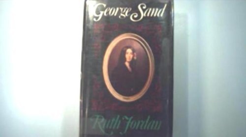 George Sand: A biography (Hardcover)