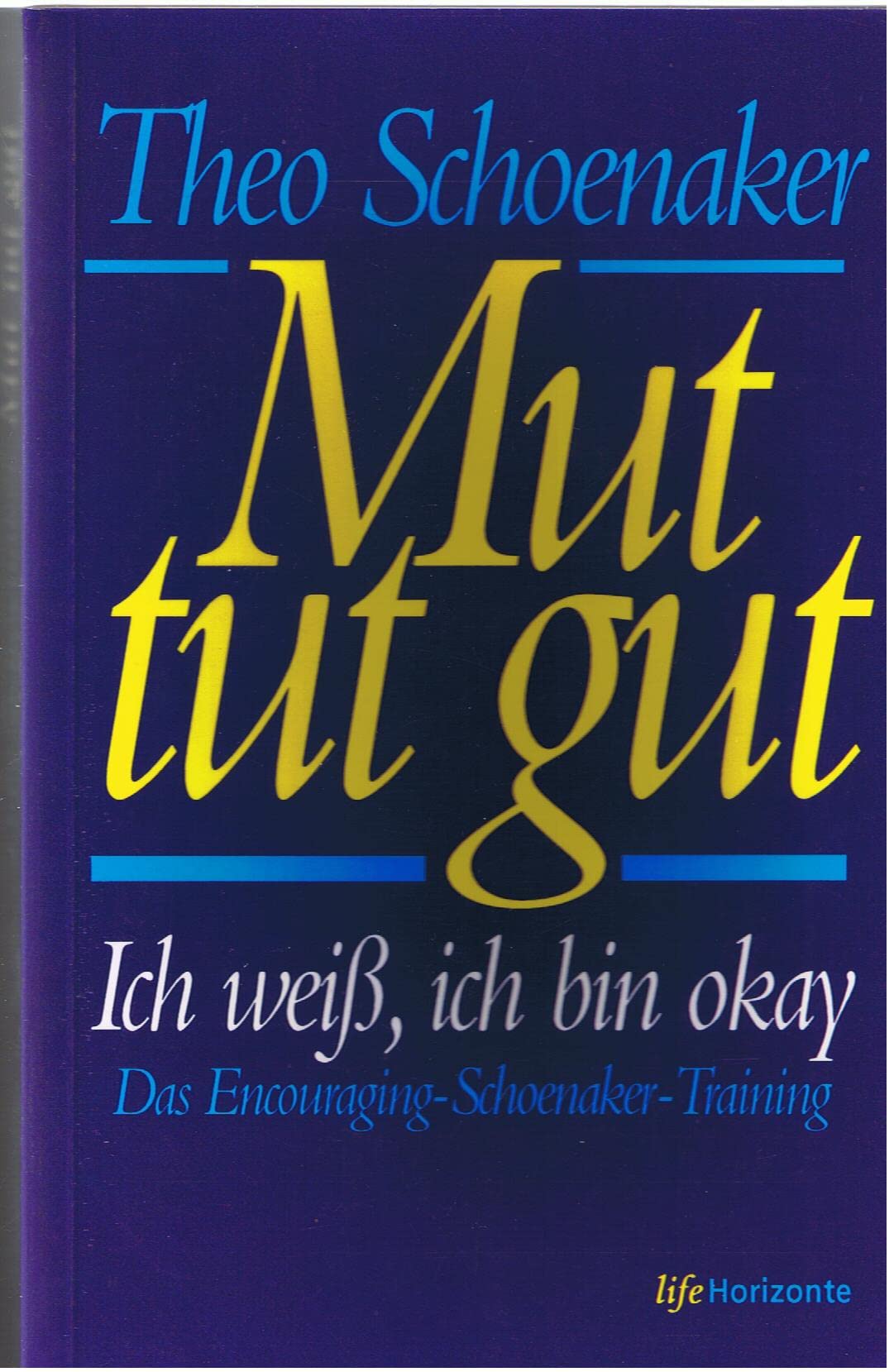 Mut tut gut (Perfect Paperback)