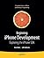 Beginning iPhone Development: Exploring the iPhone SDK by LaMarche, Jeff Published by Apress 1st (first) edition (2008) Paperback
