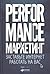 Performance-Marketing Заставьте интернет работать на вас