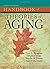 Handbook of Theories of Aging, Second Edition by (2008-10-27)