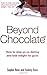(Beyond Chocolate: The mindful way to a healthy relationship with food and your body) [By: Boss, Sophie] [Sep, 2006]