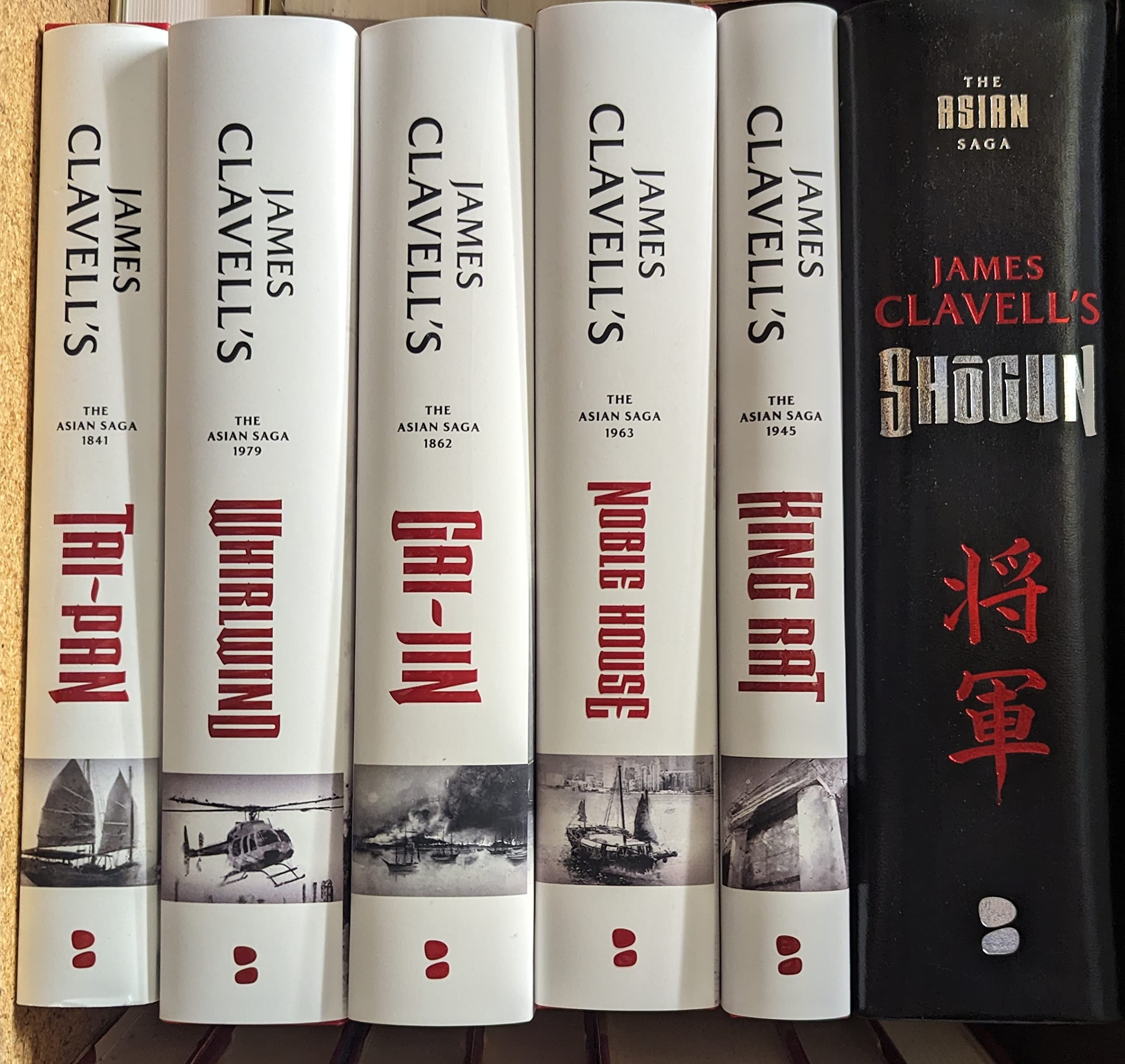 The Complete Asian Saga of James Clavell (Shogun; Tai-Pan; Gai-Jin; King Rat; Noble House; Whirlwind)