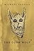The Corn Wolf by Michael Taussig (2015-12-01)