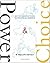 Power & Choice by W. Phillips Shively (2004-06-25)