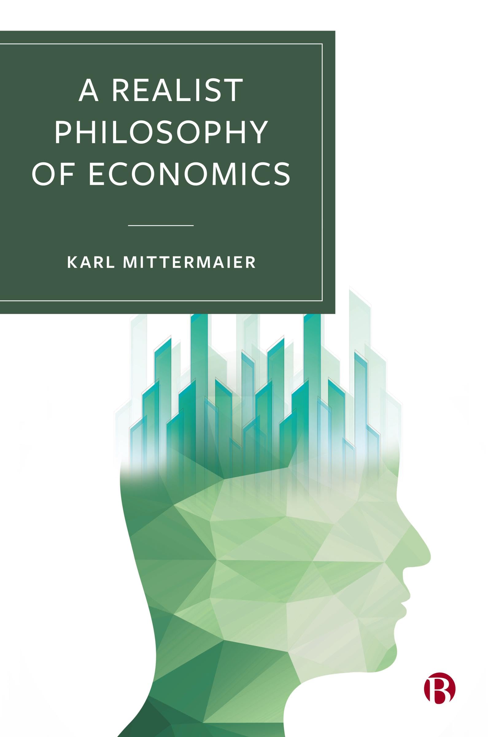 A Realist Philosophy of Economics (Kindle Edition)
