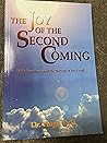 The Joy of the Second Coming