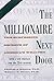 NEW-The Millionaire Next Door: The Surprising Secrets of America's Wealthy