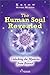 The Human Soul Revealed : Unlocking the Mysteries from Beyond by Monika Muranyi (2016-06-20)