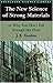 The New Science of Strong Materials or Why You Don't Fall Through the Floor by James Edward Gordon (1984-05-01)