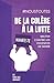 De la colère à la lutte: Manifeste : Militer contre les violences de genre (French Edition)