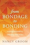 From Bondage to B...