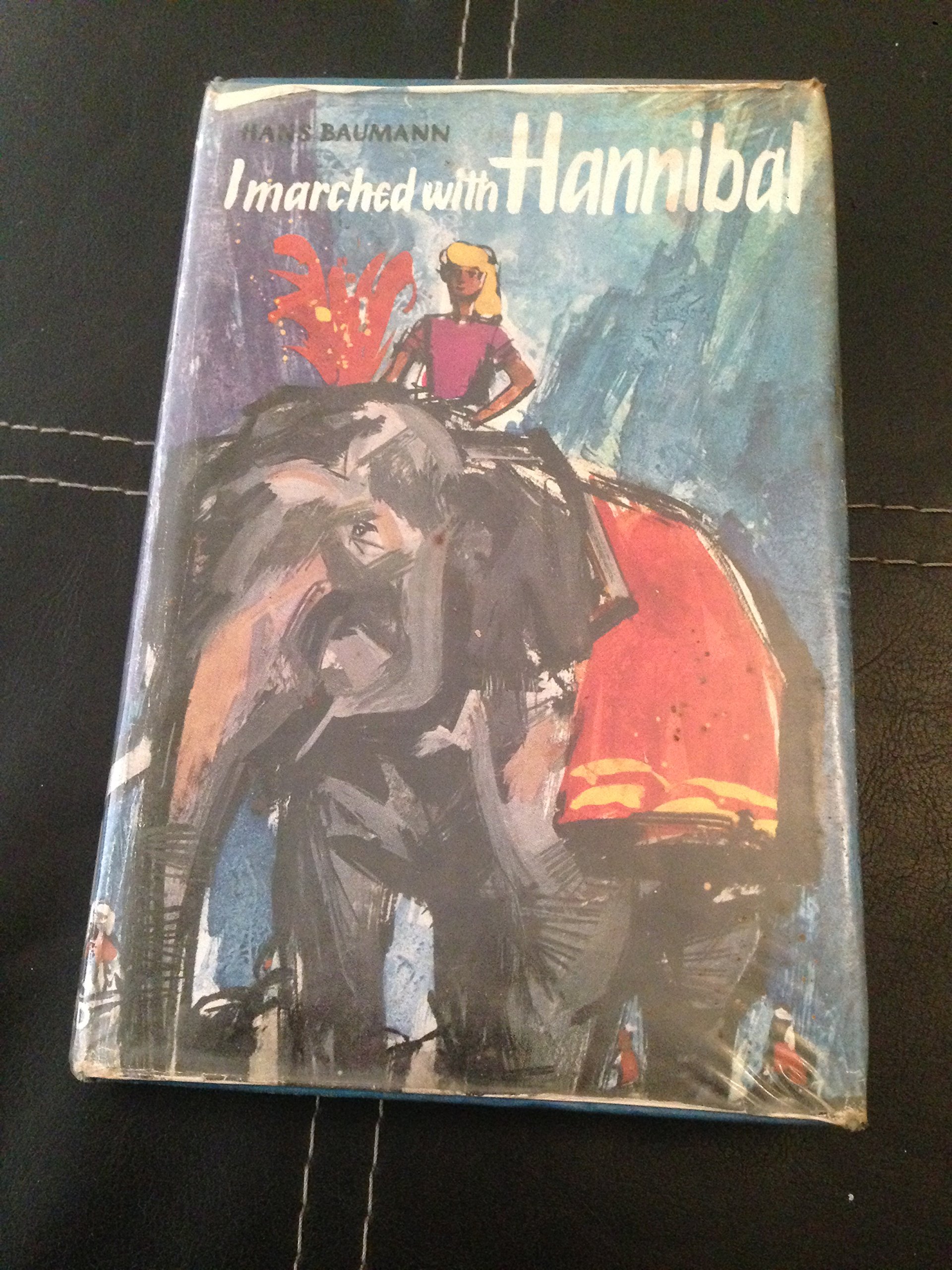 I Marched With Hannibal (Hardcover)