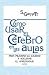 CÓMO USAR EL CEREBRO EN LAS...