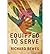 [ EQUIPPED TO SERVE ] By Bewes, Richard ( Author) 2014 [ Paperback ]