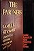 The Partners: Inside America's Most Powerful Law Firms by James B. Stewart (1983-01-03)