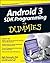 Android 3 SDK Programming For Dummies (For Dummies (Computer/Tech)) by Ramnath, Rajiv, Crawfis, Roger, Sivilotti, Paolo published by John Wiley & Sons (2011)