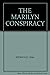 Marilyn Conspiracy by Speriglio (1986-04-01)