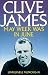 May Week Was In June by Clive James (2008-11-07)