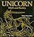 The Unicorn: Myth and Reality (English and German Edition)