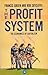 The Profit System: The Economics of Capitalism