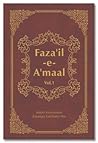 Faza'il-e-a'maal: the Tablighi Travel Manual: 1 Faza'il-e-a'maal: the Tablighi Travel Manual: 1