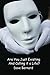 Are You Just Existing and Calling it a Life?: Empower Your Passion to Find Purpose by Dave Bernard (2012-07-10)