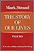 The Story of Our Lives by Mark Strand